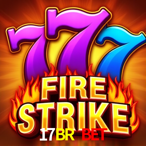 17BR BET