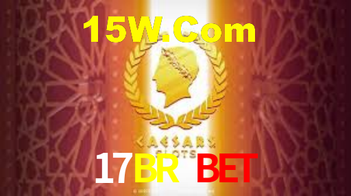17BR BET,17BR.Com